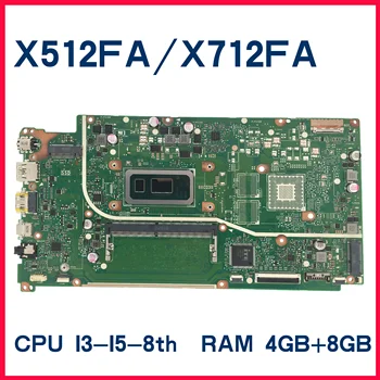 Dinzi X512FA дънна Платка за Vivobook X512FJ X712FA X512FB X512FJG X512FLG дънна Платка на лаптоп IW/7-I5-I3 8th 8GB-4GB-RAM, 100% Тест